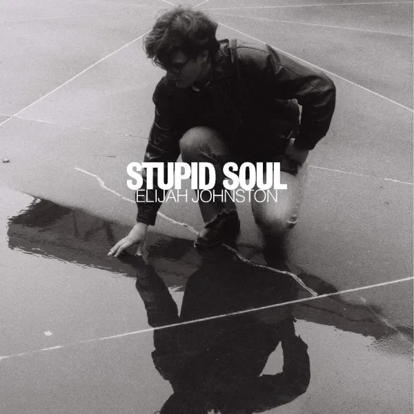 Elijah Johnston — Stupid Soul Релиз 2025