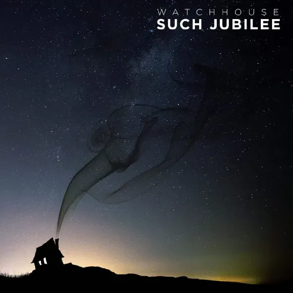 Watchhouse — Such Jubilee Релиз 2023 Sealed