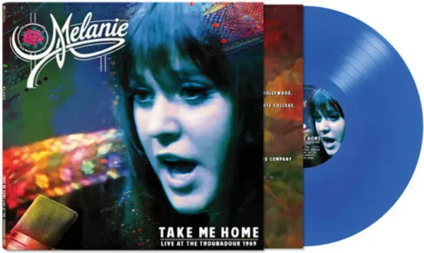 Melanie — Take Me Home: Live At The Troubadour 1969