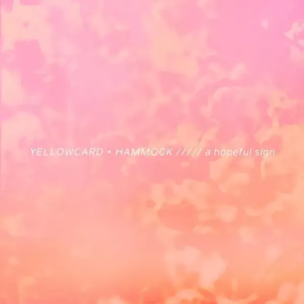 Yellowcard — A Hopeful Sign 2024