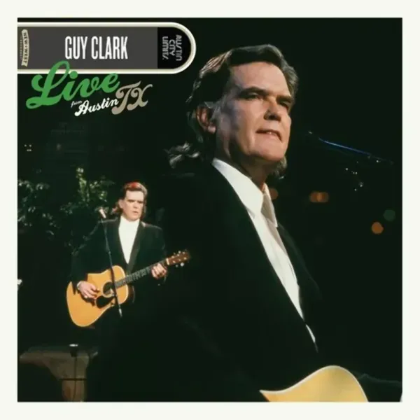 Guy Clark — Live From Austin, TX Sealed