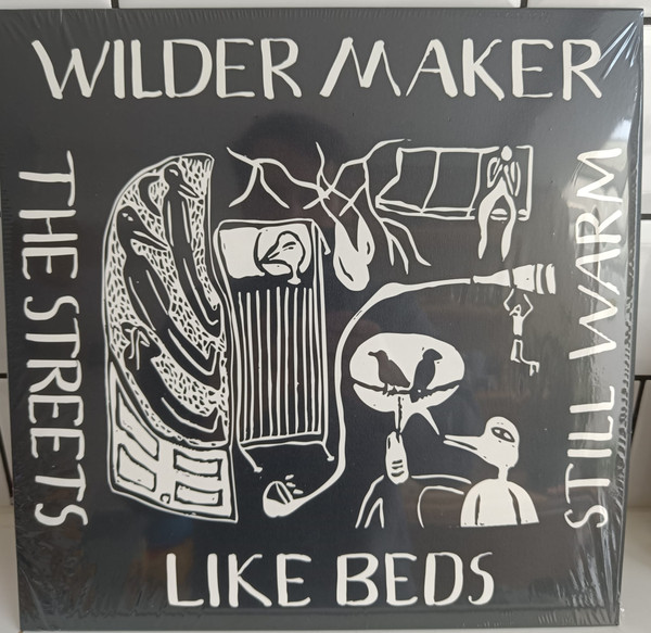 Wilder Maker — The Streets Like Beds Still Warm