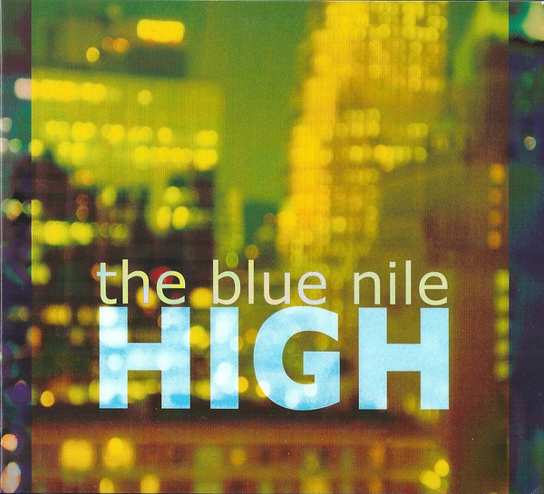The Blue Nile — High
