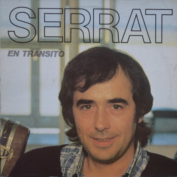 Serrat Joan Manuel — En Transito