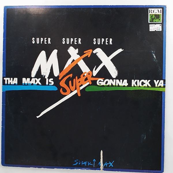 Supermax — Max Is Gonna Kick Ya