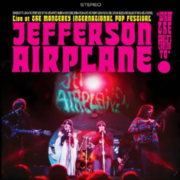 Jefferson Airplane — Live at The Monterey International Pop Festival Релиз 2022