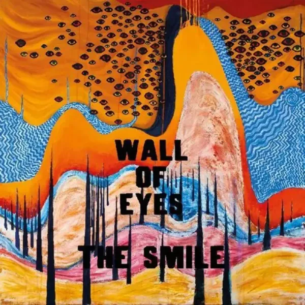 The Smile — Wall of Eyes 2024