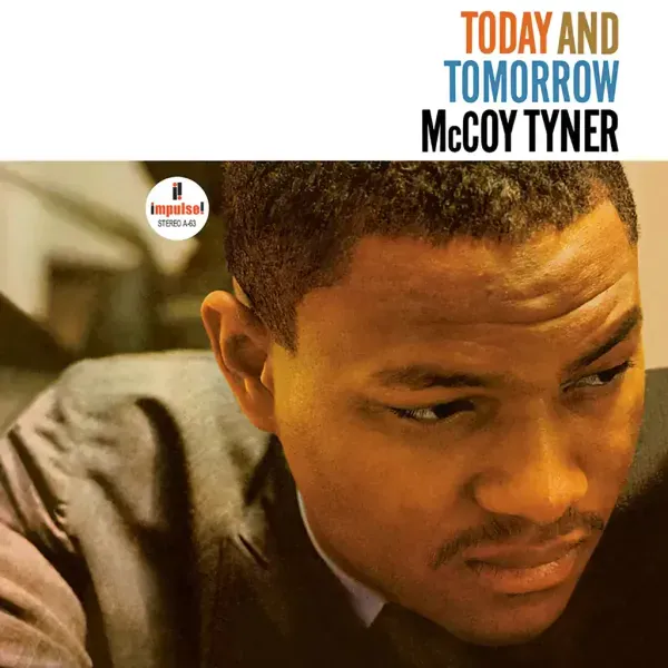 McCoy Tyner — Today And Tomorrow 2024