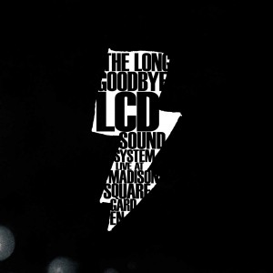 Lcd Soundsystem — The Long Goodbye