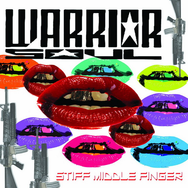 Warrior Soul — Stiff Middle Finger