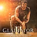 Harry Gregson-Williams — Gladiator II (Music From The Motion Picture)
