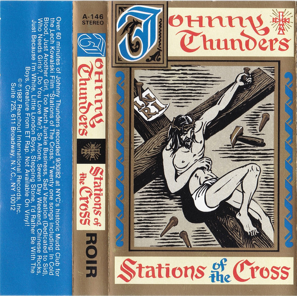Johnny Thunders (New York Dolls) ‎ — Stations Of The Cross
