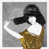 Jenia Lubich — Russian Girl