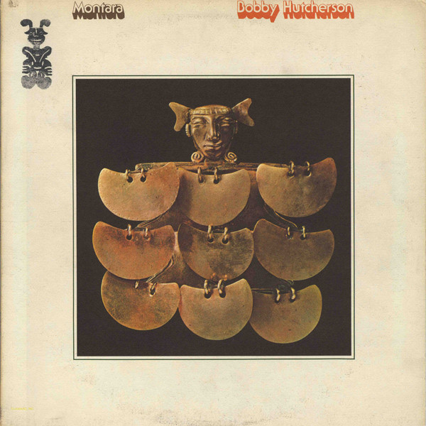 Bobby Hutcherson — Montara