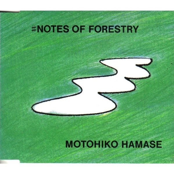 Motohiko Hamase — ♯Notes Of Forestry