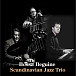 Scandinavian Jazz Trio — Bossa Beguine (Audiophile, Hyper Magnum Sound)