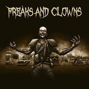 Freaks And Clowns — Freaks And Clowns