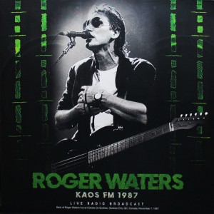 Roger Waters — Kaos Fm 1987