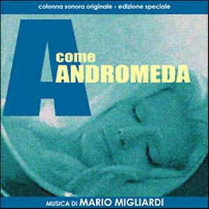 Mario Migliardi — A Come Andromeda OST