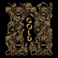 Alabaster Deplume — Gold – Go Forward In The Courage Of Your Love (Eye Of The Sun, Limited)
