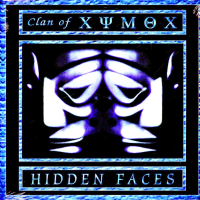 Clan Of Xymox — Hidden Faces