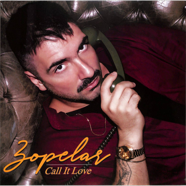 Zopelar — Call It Love