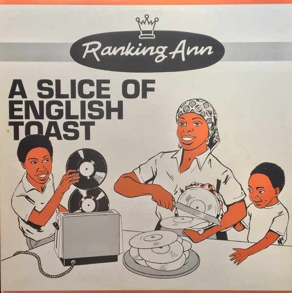 Ranking Ann — A Slice Of English Toast