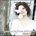 Alexis Cole — Someday My Prince Will Come