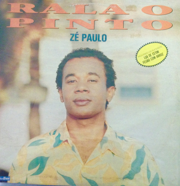 Zé Paulo — Rala O Pinto (USED)