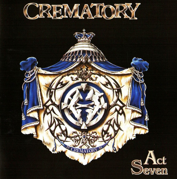 Crematory — Act Seven