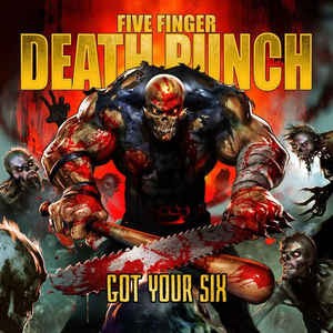 Five Finger Death Punch — Got Your Six