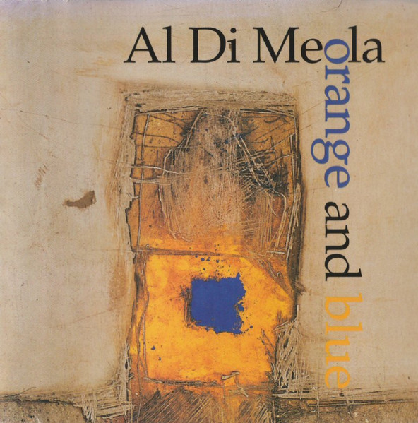 Al Di Meola — Orange And Blue