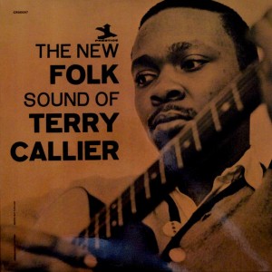 Terry Callier — The New Folk Sound Of Terry Callier