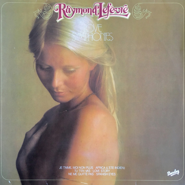 Lefevre Raymond — Love Symphonies