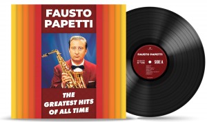 Fausto Papetti — The Greatest Hits All Of Time