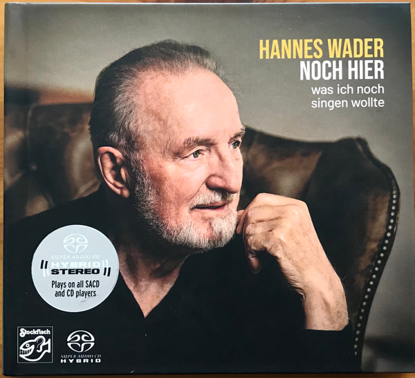 Hannes Wader — Noch Hier - Was Ich Noch Singen Wollte
