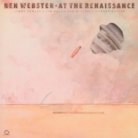 Ben Webster — At The Renaissance - Acoustic Sounds Series