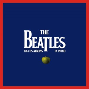 The Beatles — The Beatles: 1964 U.S. Albums In Mono