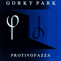 Gorky Park — Protivofazza