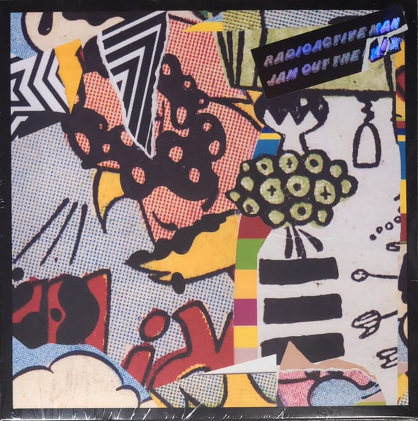Radioactive Man — Jam Out The Mix