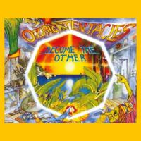 Ozric Tentacles — Become The Other