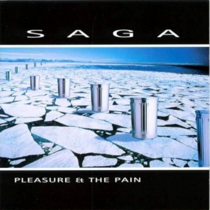 Saga — Pleasure & The Pain