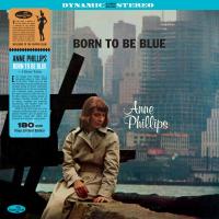 Anne Phillips — Born To Be Blue