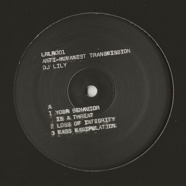 DJ Lily — Anti-Humanist Transmission