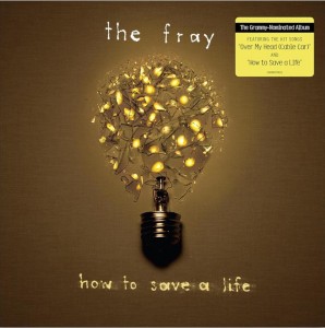 The Fray — How To Save A Life