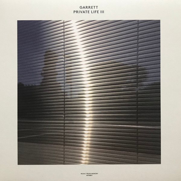 Garrett — Private Life III