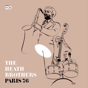 The Heath Brothers — Paris 76’