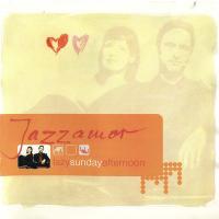 Jazzamor — Lazy Sunday Afternoon
