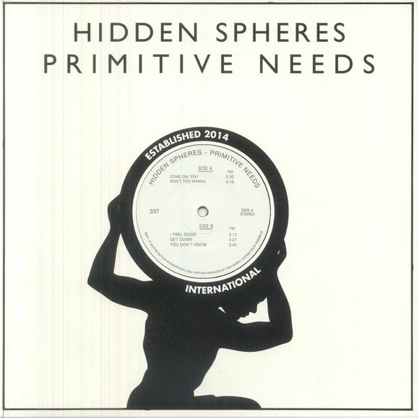 Hidden Spheres — Primitive Needs