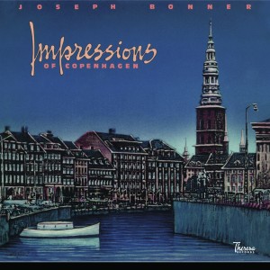 Joe Bonner — Impressions Of Copenhagen